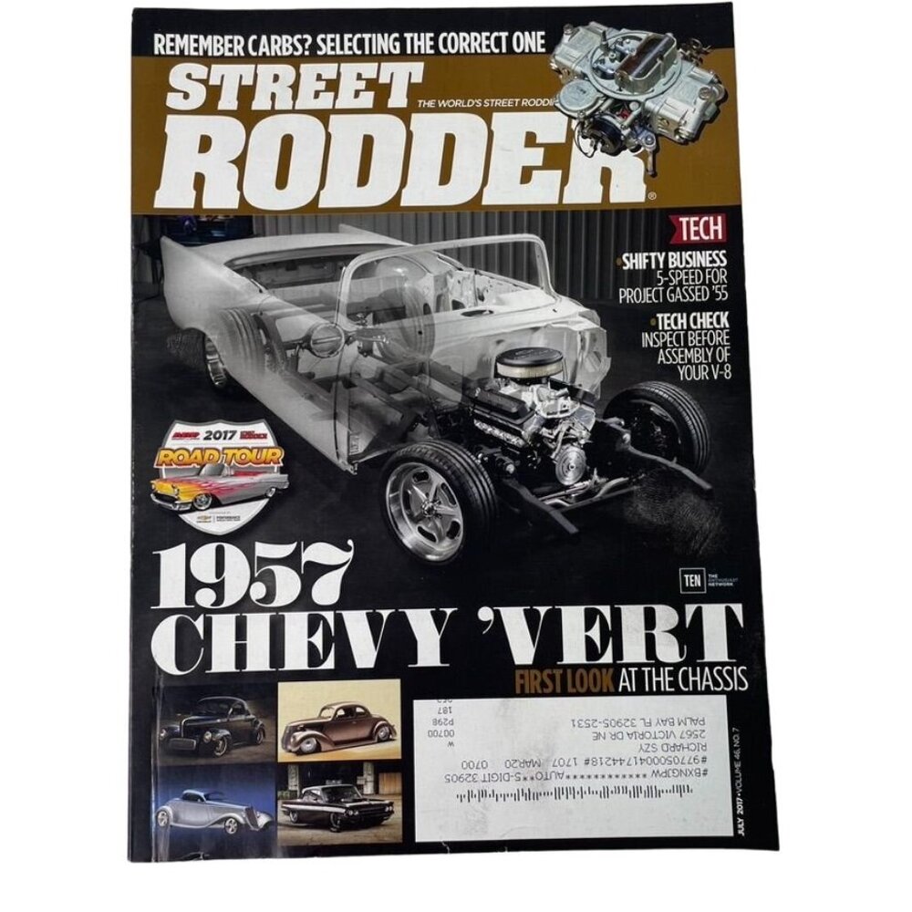 Street Rodder Magazine July 2017 u Vol 45  No 7  Car Restoration Tips Tricks Tec